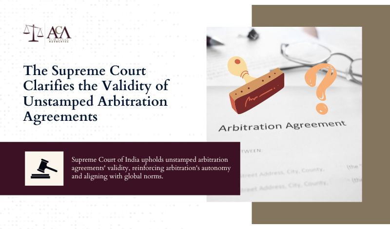 The Supreme Court Clarifies The Validity Of Unstamped Arbitration ...