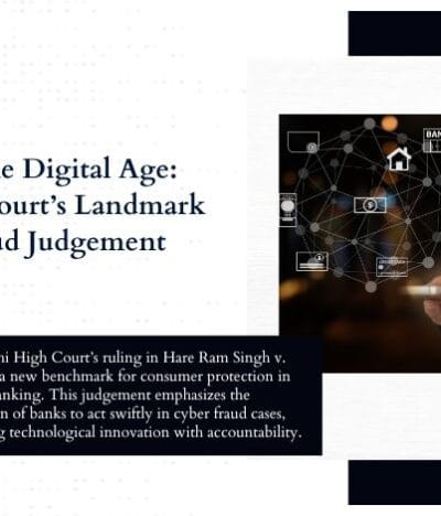 Justice In The Digital Age: A Landmark Judgement On Cyber Fraud By The Delhi High Court