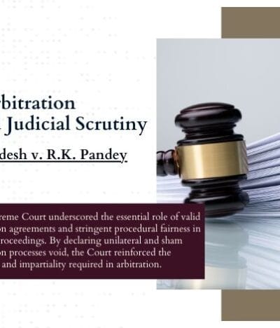 Judicial Reinforcement of Procedural Fairness in Arbitration